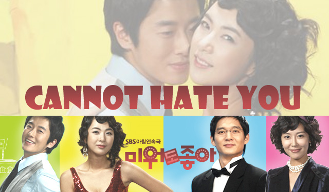 cannot hate you korean drama